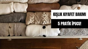 Kışlık Kıyafetleri Kaldırırken Bunlara Dikkat Edin