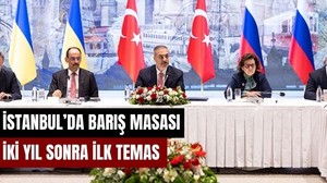Rusya ve Ukrayna Heyetleri Türkiye'de Bir Araya Geldi