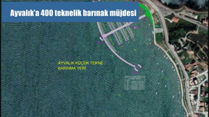 Ayvalık’a 400 teknelik barınak müjdesi