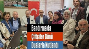 Bandırma’da Çiftçiler Günü Dualarla Kutlandı