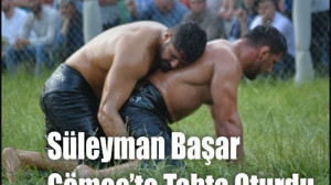 Süleyman Başar Gömeç’te Tahta Oturdu