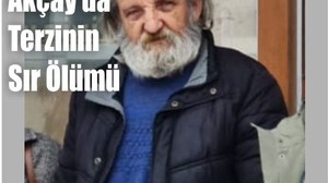Akçay’da Terzinin Sır Ölümü