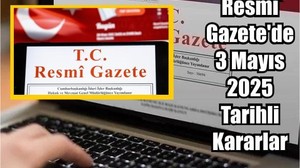 Resmî Gazete'de Bugün Yayınlanan Kararlar