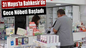 Balıkesir’de Bugün Sadece Bu Eczaneler Açık