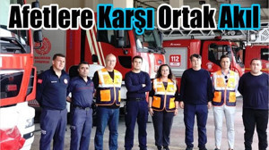 Afetlere Karşı Ortak Akıl, Ortak Adım