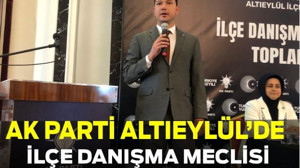 AK Parti Altıeylül’de İlçe Danışma Meclisi Toplantısı Gerçekleştirildi
