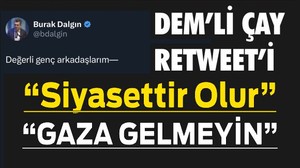 Burak Dalgın'dan “Siyasete Kapılmayın!”