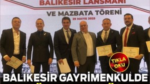 Balıkesir Gayrimenkulde Yükselen Güç!