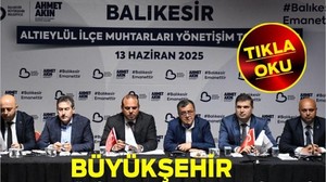 Büyükşehir, Altıeylül İlçe Muhtarlarını Dinledi