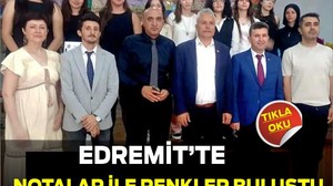 Edremit'te Notalar ile Renkler Buluştu