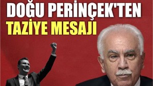 Doğu Perinçek’ten Ferdi Zeyrek İçin Taziye Mesajı