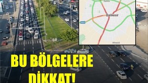 Balıkesir'de Bayram Trafiğinin En Yoğun Olduğu Bölgeler