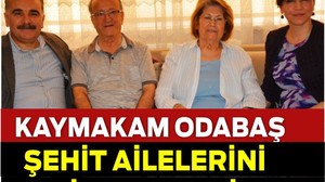 Kaymakam Odabaş’tan Şehit Ailelerine Kurban Bayramı Ziyareti