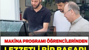 Makine Programı Öğrencilerinden Lezzetli Bir Başarı