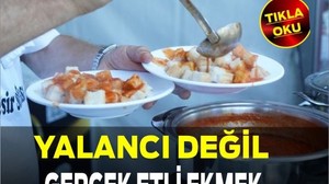 Yalancı Değil, Gerçek Etli Ekmek