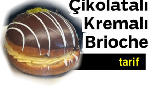 Çikolatalı Kremalı Brioche Tarifi