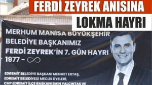 Edremit'te Ferdi Zeyrek anısına lokma hayrı