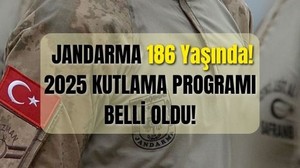 Jandarma 186. Yılını Kutlayacak! İşte 2025 Programı