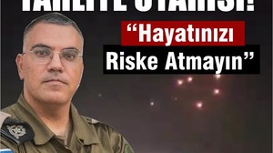 İsrail’den İran’a Sert Tahliye Uyarısı!