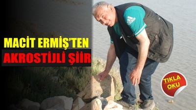 Macit Ermiş'ten Akrostijli Şiir