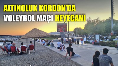 Altınoluk Kordon’da Dev Ekranda Voleybol Maçı Heyecanı