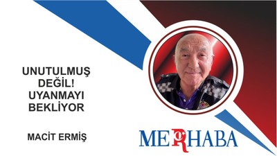 Unutulmuş Değil, Uyanmayı Bekliyor