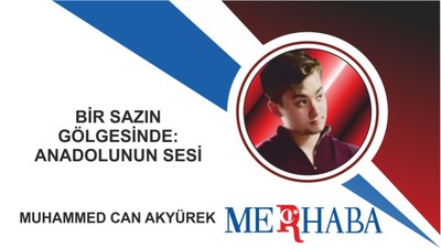 Bir Sazın Gölgesinde: Anadolunun Sesi