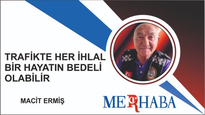 Trafikte Her İhlal, Bir Hayatın Bedeli Olabilir