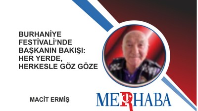 Burhaniye Festivali’nde Başkanın Bakışı: Her Yerde, Herkesle Göz Göze
