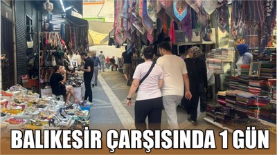 Balıkesir Çarşısında Yapabileceğiniz 5 İlginç Aktivite!