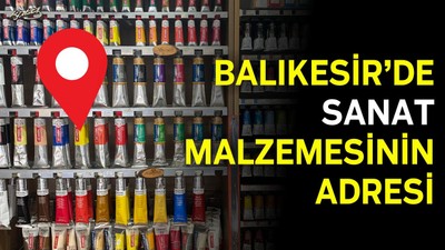 Balıkesir'de Sanat Malzemeleri Nereden Alınır?