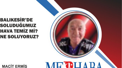 Soluduğumuz Hava Temiz mi ? Ne Soluyoruz? İşte Yanıtı