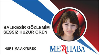 Balıkesir Gözlemim Sessiz Huzur Ören