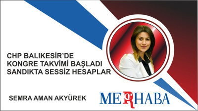 CHP Balıkesir’de Kongre Takvimi Başladı Sandıkta Sessiz Hesaplar