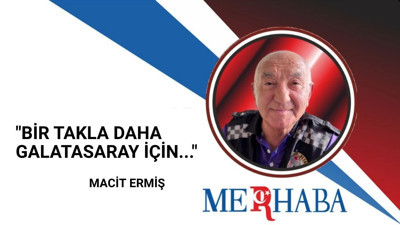 "Bir Takla Daha Galatasaray İçin..."
