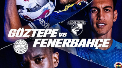 Göztepe – Fenerbahçe Maçı Ne Zaman, Saat Kaçta, Hangi Kanalda?