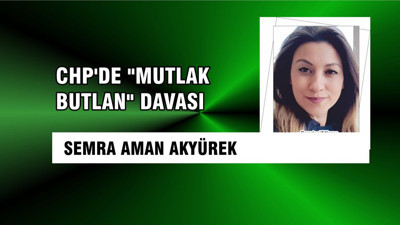 CHP'de "Mutlak Butlan" Davası