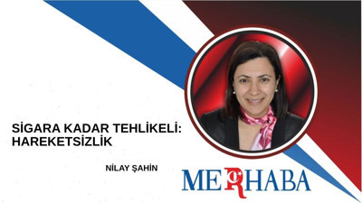 Sigara Kadar Tehlikeli Bir Şey: Hareketsizlik