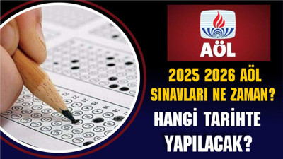AÖL Sınav Tarihleri Açıklandı! 2025-2026 Sınav Takvimi