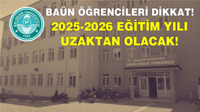 BAÜN Senatosundan Sındırgı MYO İçin Uzaktan Eğitim Kararı