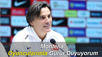 Montella: Oyuncularımla Gurur Duyuyorum
