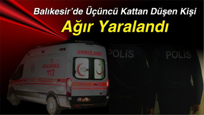 Balıkesir’de Geceyi Kabusa Çeviren Düşüş!