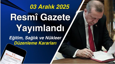 “Resmî Gazete’de Bugün: Yeni Yönetmelikler Yayımlandı”