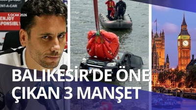 5 Ocak 2026 Balıkesir'de Günün 3 Önemli Gelişmesi