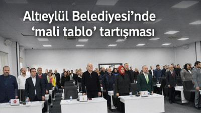 Altıeylül Belediyesi’nde Mali Tablo Tartışması: “Kişi Başı Borç 35 Dolardan 66 Dolara Çıktı”