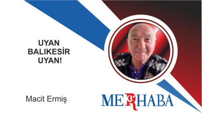 Uyan Balıkesir, uyan!