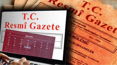 Resmî Gazete’de 16 Nisan’da 3 Önemli Karar