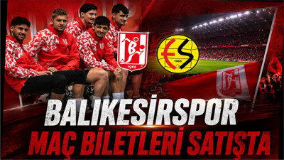 Balıkesirspor-Eskişehirspor Play-Off Maçı Biletleri Satışa Çıkıyor