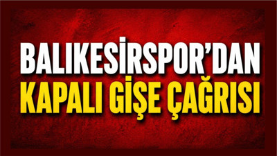 Balıkesirspor’dan Eskişehirspor Maçı İçin Taraftara Çağrı