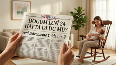 Doğum İzni Süresi Uzatıldı mı, Kaç Hafta Oldu?